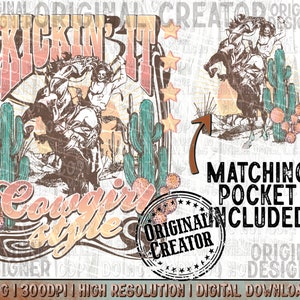 Western Cowgirl Png, Kickin&#39; It Cowgirl Style Png Pocket Set Western Sublimation Png, Western Shirt Design Png, Cowgirl Png, ORIGINAL CREATO