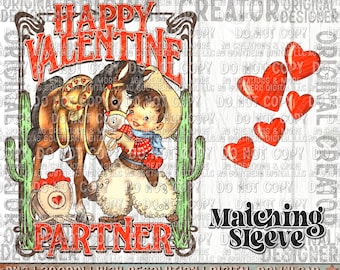 Happy Valentine Day Partner Sleeve Set png, Trendy Valentine Png, Sublimation Png, Valentine Png, Trendy Png, Cowboy Png, Vintage Png, OG