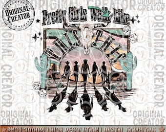 Western Cowgirl Png, Pretty Girls Walk Like This Png Pocket Set, Western Sublimation Png, Western Cowgirl Design Png, Western Design Png