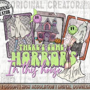 Trendy Halloween Er zijn wat verschrikkingen in dit huis Png, Halloween Png, Sublimation png, Trendy png, Spooky Season png, Ghost Png