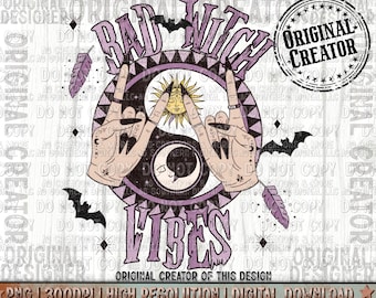 Bad Witch Vibes Png, Halloween Witch, Witch Hand, Halloween Sublimation, Halloween Png, witchy png, spooky png, Sublimation Designs Download