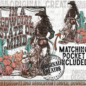 Western Cowgirl Png, In A Cowgirl State of Mind Png Pocket Set Western Sublimation Png, Western Shirt Design Png, Cowgirl Png