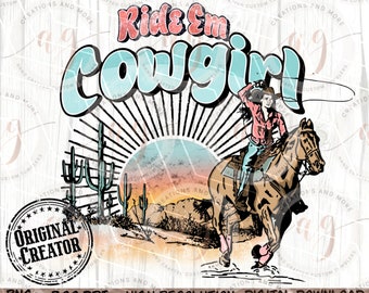 Western Cowgirl Png, Cowgirl Png, Ride em Cowgirl Png, Western Sublimation Png, Western Shirt Png, Rodeo Cowgirl Png Design