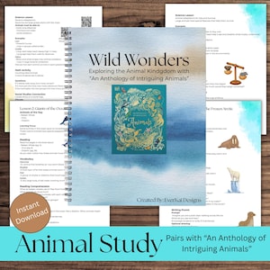 Puede incluir: Un cuaderno en espiral titulado "Wild Wonders" con el subtítulo "Exploring the Animal Kindgdom with 'An Anthology of Intriguing Animals'". La portada presenta un libro ilustrado titulado "Animals". Páginas adicionales detallan lecciones y actividades científicas.