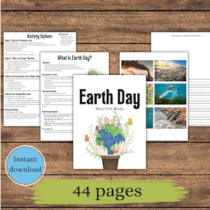 May include: A printable Earth Day mini unit study with 44 pages. The cover features a colorful illustration of the Earth in a pot with hands holding it. The text "Earth Day" and "Mini Unit Study" are in black text.