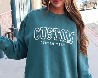 Custom Comfort Colors Sweatshirt, Personalized Trendy Preppy Aesthetic College Crewneck, Oversized Custom Sweater, Custom Text Sweater