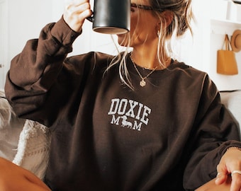 Embroidered Doxie Mom Sweatshirt, Dachshund Shirt, Dog Mom Sweatshirt, Gift for Doxie Mom, Dachshund Lover Gift, Sausage Dog, Doxie Mom Gift