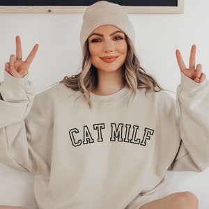Cat Mom Sweatshirt, Cat MILF Sweatshirt, Cat Mama Shirt, Future Cat MILF, New Cat Mom, Gift for Cat Mom, Funny Cat Lovers Gift, Fur Mama
