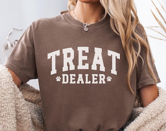 Treat Dealer Shirt, Treat Dealer T Shirt, Funny Dog Mom Shirt, Dog Mom Gift, Gift For Dog Lover, Fur Parent T Shirt, Dog Owner Gift