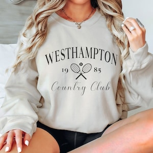 Westhampton Sweatshirt, Westhampton Country Club Sweatshirt, Preppy Tennis Club Crewneck, Old Money Aesthetic Sweatshirt, New York Pullover