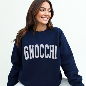Gnocchi Sweatshirt, Pasta Sweatshirt, Trendy Varsity Graphic Food Sweatshirt, Pasta Lover, Food Sweater, Italian Food Crewneck, Foodie Gifts