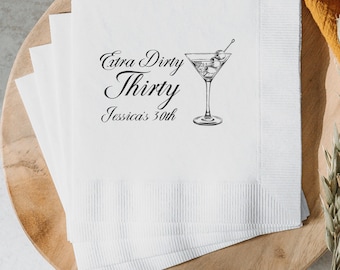 Extra Dirty Thirty Custom Cocktail Napkins, 30th Birthday Napkins, Dirty 30 Party Decor, Personalized Celebration Napkins, Party Supplies
