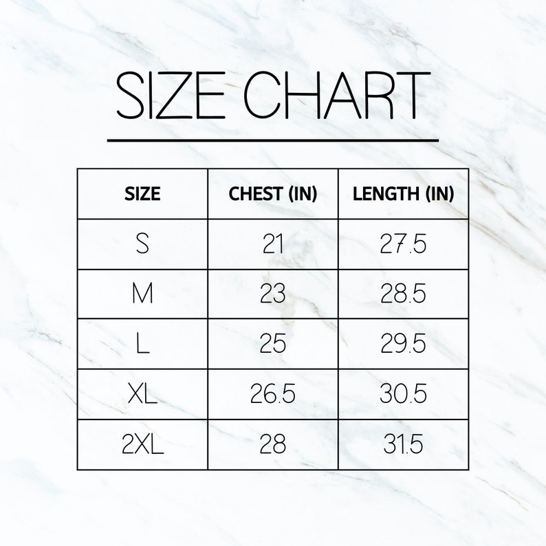 May include: Size chart for clothing with chest and length measurements in inches. Sizes include S, M, L, XL, and 2XL.