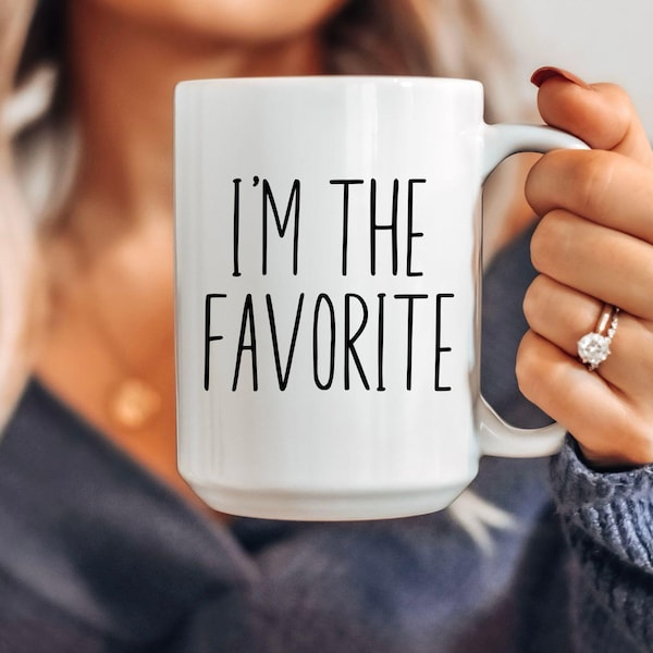The Favorite Child Mug, Funny Gift For Daughter Son, Sibling Gifts, Mom's Favorite, Dad's Favorite, Favorite Child Gift, Favorite Kid Gift