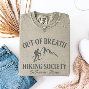 Out of Breath Hiking Society Shirt, Funny Hiking Shirt, Nature Lover Tee, Camper Shirt, Gift for Hiker, Hiking Mom Shirt, Adventure Tee
