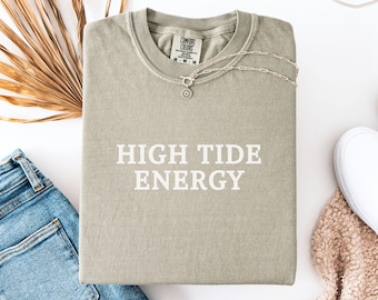 High Tide Energy Shirt, Coastal Aesthetic T Shirt, Summer Shirts, Ocean Shirt, Seashell Shirt, Cute Summer Outfits, Summer Trip Tee