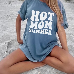 Hot Mom Summer Shirt, Comfort Colors Retro Mom Shirt, Mom T Shirt, Mama Shirt, Gift for Mom, Summer Beach Shirt, Vacation Shirt,Hot Mom Club Blue Jean
