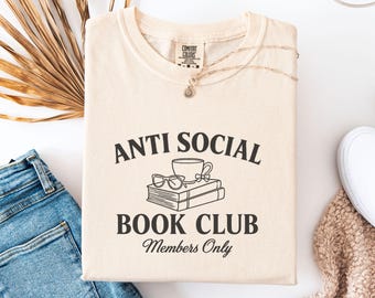 Antisocial Book Club Shirt, Book Club T Shirt, Reading Shirt, Bookish Apparel, Gift for Book Lover, Bookworm Shirt, Booktok, Librarian Tee