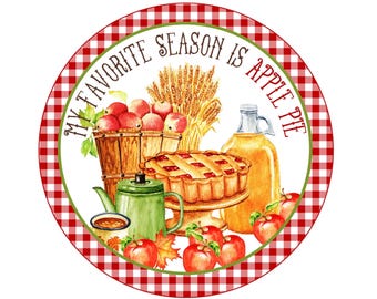 Apple Pie Fall Wreath Sign | Rustic Kitchen Round Metal Sign for Wreaths | Autumn Door Hanger Attachment