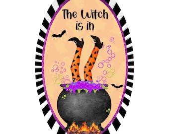 The Witch is In Halloween Decor Sign | Witch Legs in Cauldron Oval Wall Art | Spooky Halloween Witch Sign