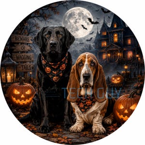 May include: A black Labrador and a Basset Hound wearing orange and black pumpkin-patterned bandanas sit before a haunted house under a full moon. A wooden sign reads BEWARE OF WAGGING TAILS, surrounded by glowing jack-o'-lanterns and flying bats.
