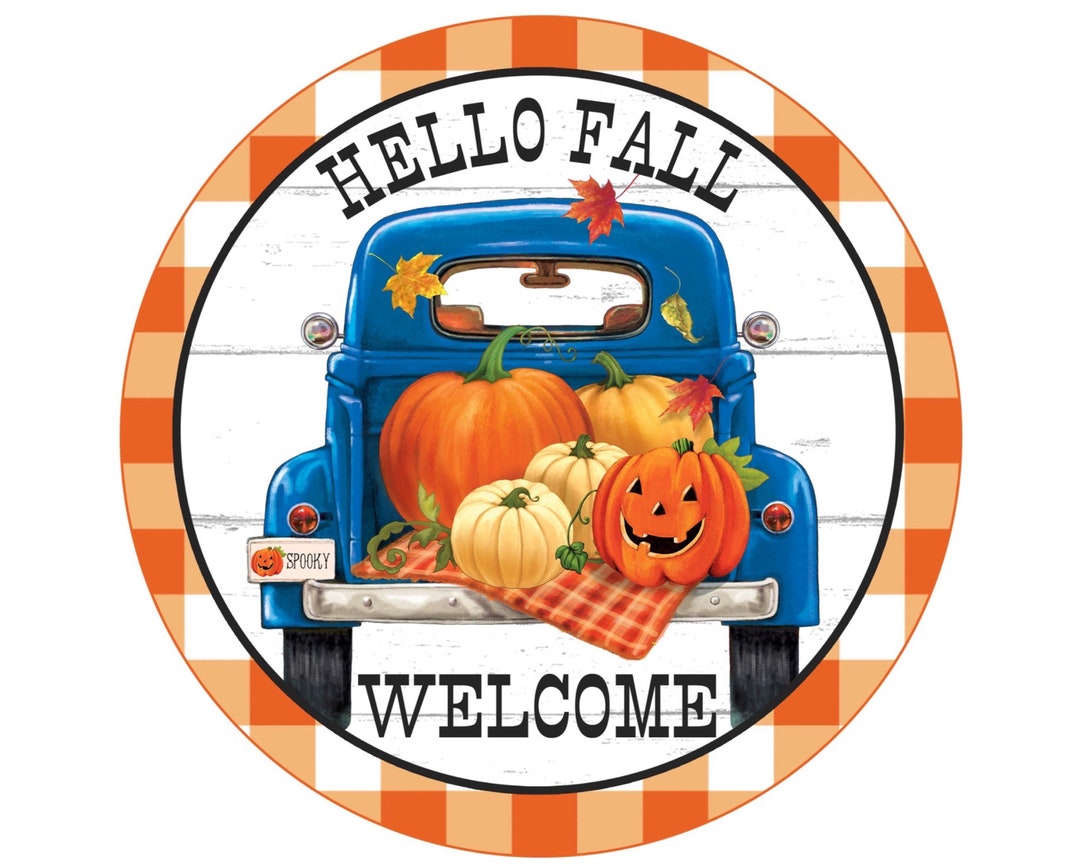 Hello Fall Wreath Sign, Fall Pumpkin Wreath Attachment, Antique Truck