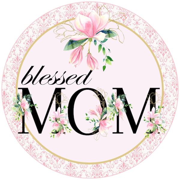 elegant Mother's day wreath with paisley border wreath sign, pink flowers Mother's Day wreath attachment, blessed Mom floral sign