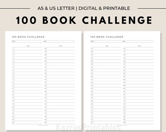 May include: A printable 100 book challenge list, with two pages, each with a numbered list from 1 to 50. The title "100 Book Challenge" is at the top of each page. The pages are formatted for A5 and US Letter sizes.