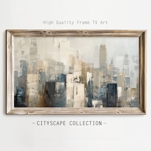 May include: A framed abstract painting of a cityscape in shades of blue, brown, and beige. The painting is in a rustic wooden frame. The text "CITYSCAPE COLLECTION" is below the frame.
