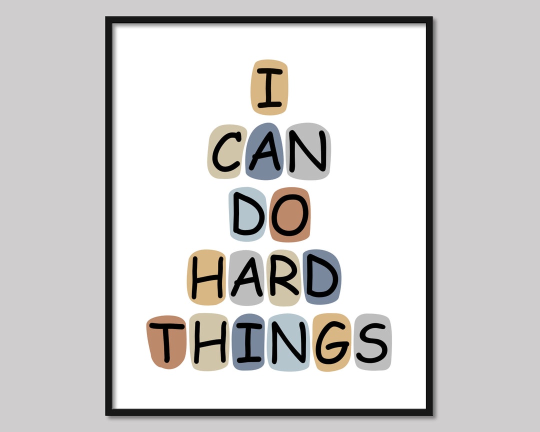 I Can Do Hard Things, Classroom Printable Poster, Home School Decor ...