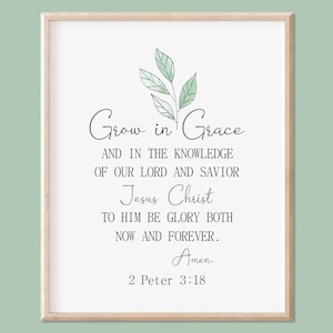 2 Peter 3:18, Bible Verse Printable Wall Art, Scripture Quote Print, Christian Decor, Religious Quote Wall Art, Home Decor
