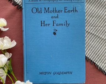 Old Mother Earth and Her Family | Vintage School Book | Vintage Geography Book