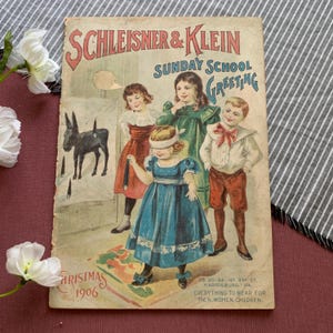 1906 Printing | Schleisner & Klein’s Holiday Greeting | Vintage Children’s Book