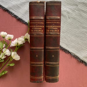 Circa 1880s Printing | Chansons Nationales et Populaires de France | National Songs of France |  Set of 2 Vintage Leather Books