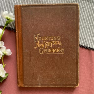 Około 1880 r. | Nowa geografia fizyczna Houston | Książka z dekoracjami vintage