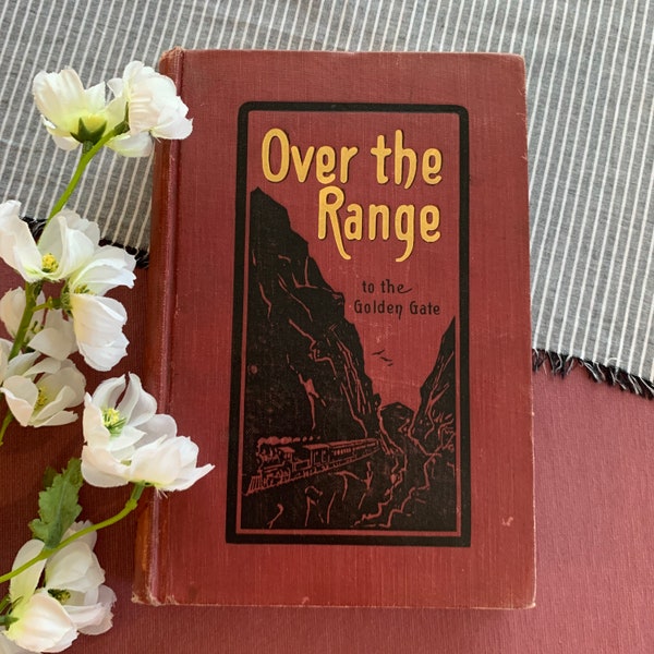 Over the Range to the Golden Gate | Vintage Decor Book