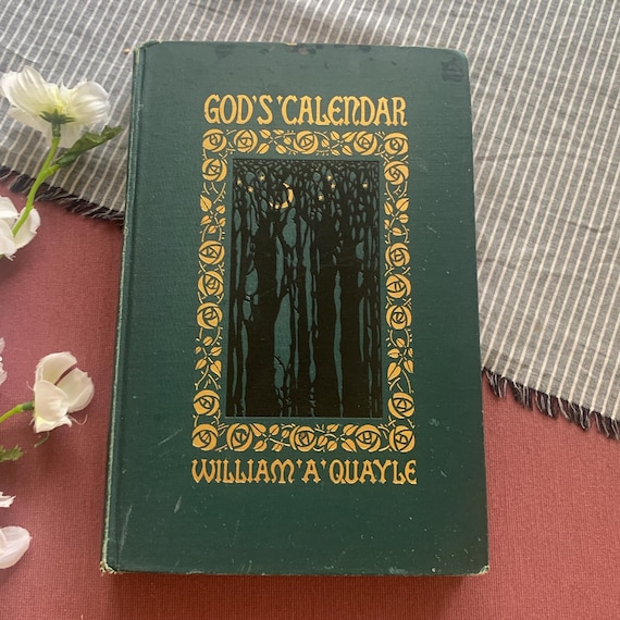 1907 Printing | God’s Calendar | Vintage Poetry Book