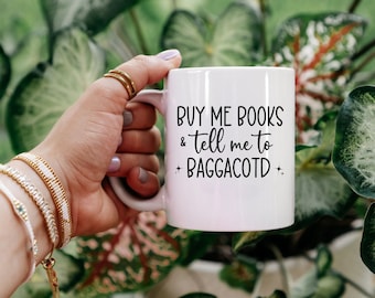 Smut Mug, Buy Me Books & Tell Me to BAGGACOTD,  Mug, Bookish Coffee Mug, Smut, Bookish Gifts, Gift for a Reader, Booktok Merch, Spicy Books