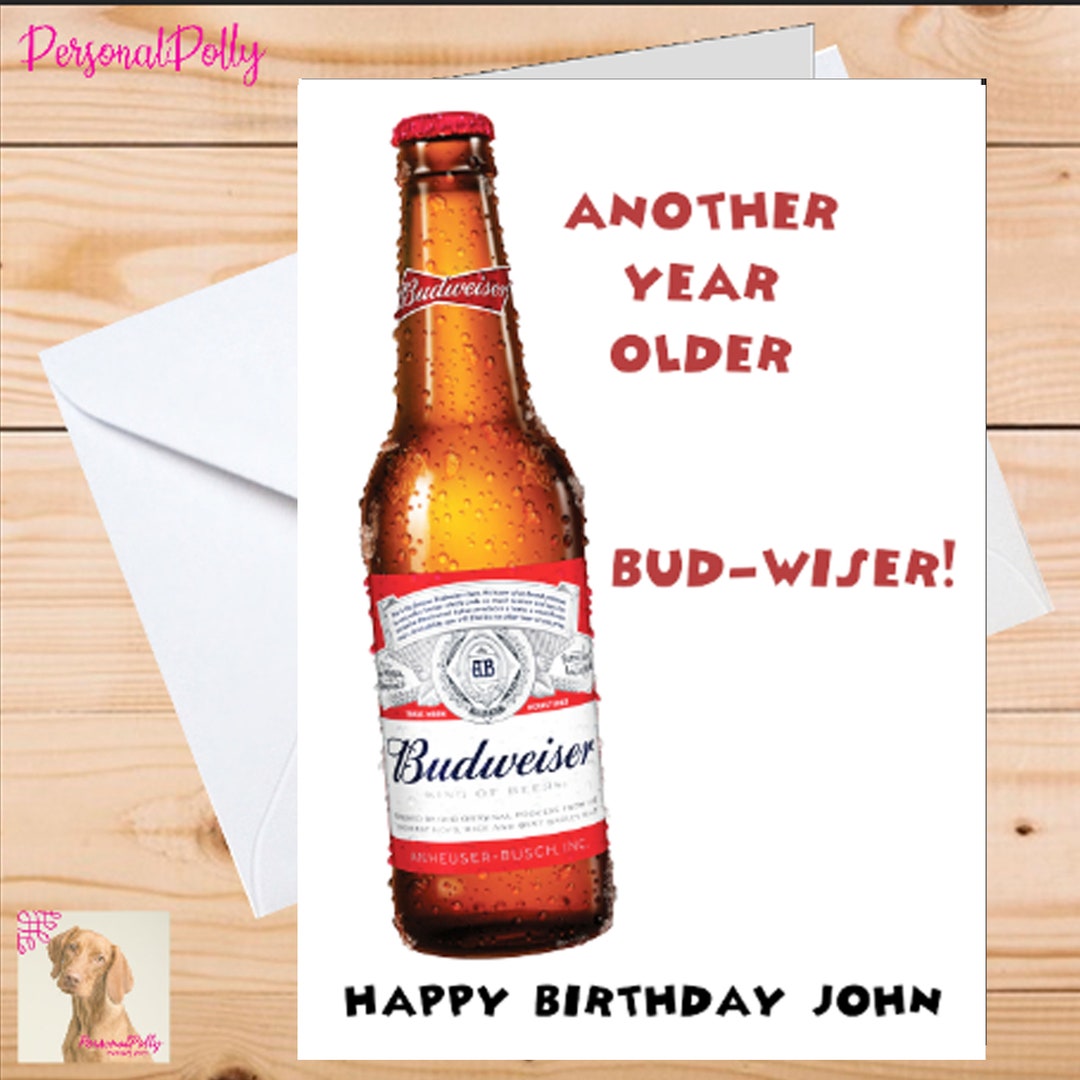 Personalised Budweiser Card Birthday Christmas Funny Alcohol Beer Pint ...