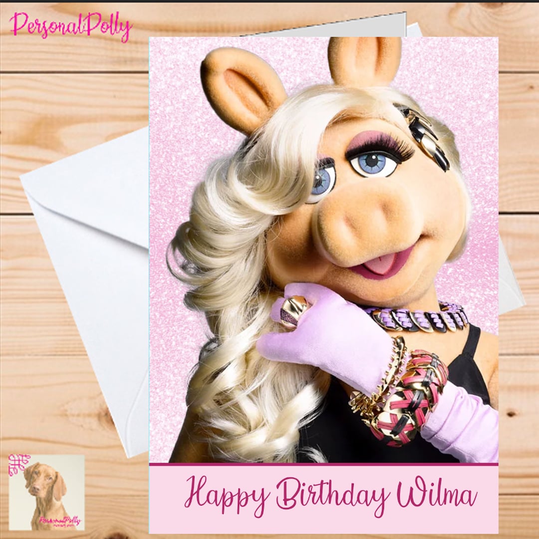 Personalised Miss Piggy Card Birthday Muppets Kermitt Any Greeting - Etsy