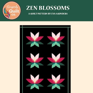 Zen Blossoms Quilt - PDF Pattern