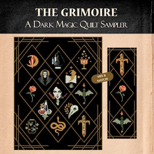 以下が含まれることがあります： THE GRIMOIRE A DARK MAGIC QUILT SAMPLERというタイトルのキルトサンプラー。黒い背景に金色のダイヤモンドグリッド線が描かれています。アイコンには、頭蓋骨、猫、ドラゴン、剣、バラ、ヘビ、ポーション、本が含まれています。小さな楕円形のテキストにはMIX & MATCH!と書かれています。