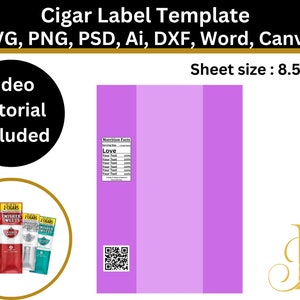May include: A purple and white template for a cigar label. The template includes a nutrition facts section, a space for a logo, and a QR code. The template is 8.5 inches by 11 inches.