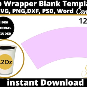 12 Unzen leere Papier Tasse Wrapper Vorlage, Styropor Kaffeetasse Vorlage, erstellen Sie Design Ihre eigenen, PSD, PNG, SVG, Dxf, Microsoft Word Doc Formate