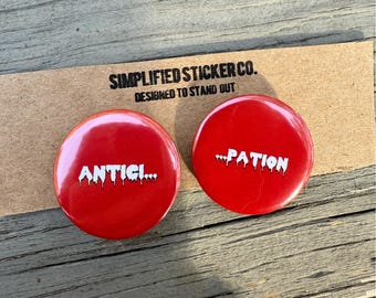 Handmade Rocky Horror Picture Show Button Duo Pack - Anticipation Quote