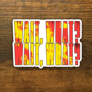Wait, What? Twenty One Pilots Clancy Sticker