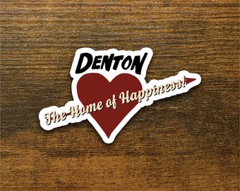Rocky Horror Picture Show Sticker - Town Of Denton, Home of Happiness Sign