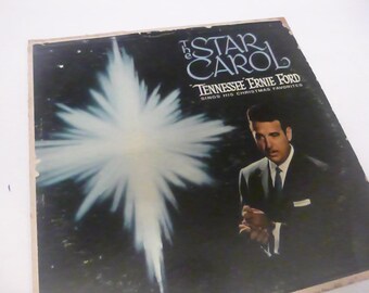 Tennessee Ernie Ford – The Star Carol   Capitol Records – T 1071  vinyl  12"