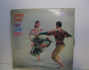 Xavier Cugat And His Orchestra – That Latin Beat!  RCA Camden – CAL 323 - vinyl 12"