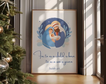 For to us a child is born Isaiah 9:6, blue, Christmas scripture, Bible verse wall art, christian printable wall art, nativity, minimalist